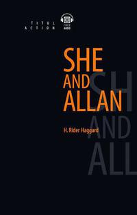 Генри Райдер Хаггард / H. Rider Haggard. Она и Аллан / She and Allan. Электронная книга с озвученным текстом. Английский язык