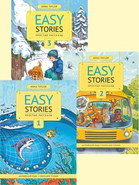 Anna Taylor. Комплект. Easy Stories. Книги для чтения. Ч. 1, Ч. 2. Ч. 3. Английский язык (3 книги)