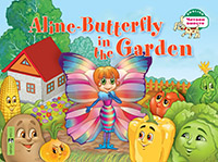 Благовещенская Т.А. Бабочка Алина в огороде. Aline-Butterfly in the Garden. (на англ. яз) 1 уровень Благовещенская Т.А. Бабочка Алина в огороде. Aline-Butterfly in the Garden. (на англ. яз) 1 уровень