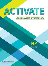 Activate Your Grammar and Vocabulary [B2]:  SB